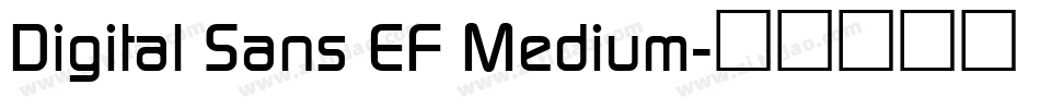 Digital Sans EF Medium字体转换 Digital Sans EF Medium字体转换